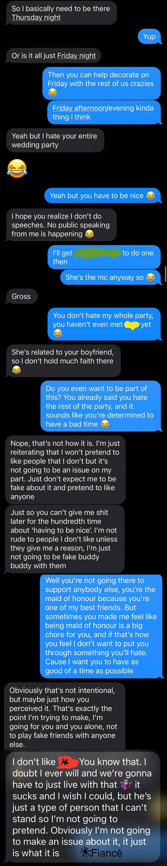 maid of honor talking shit about the bridal party and then also saying she doesn't like the fiance