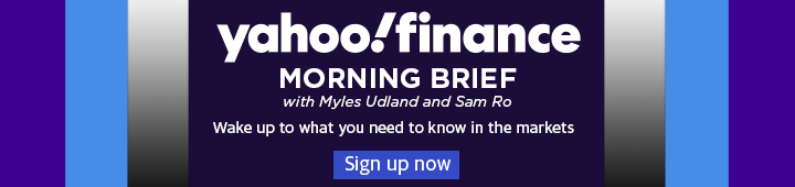 Yahoo Finance Morning Brief