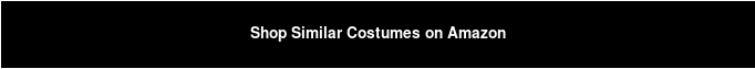 Shop Similar Costumes on Amazon