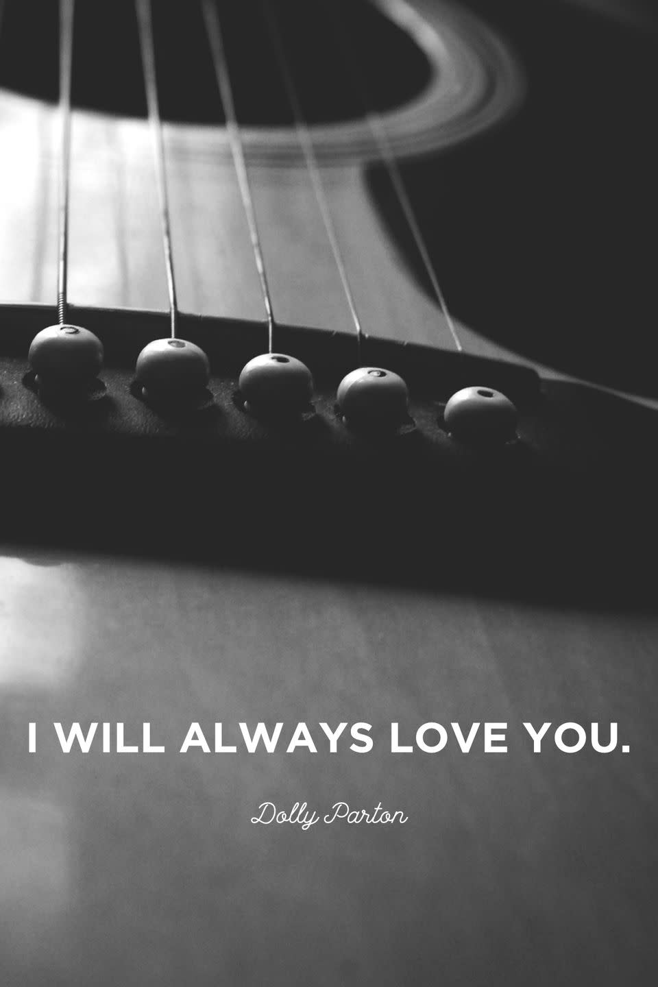 Dolly Parton, "I Will Always Love You"