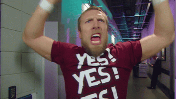 Daniel Bryan cheers "Yes!" when receiving good news