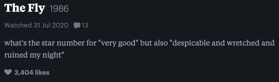 the fly is the between "very good" and "despicable and wretched and ruined my night"