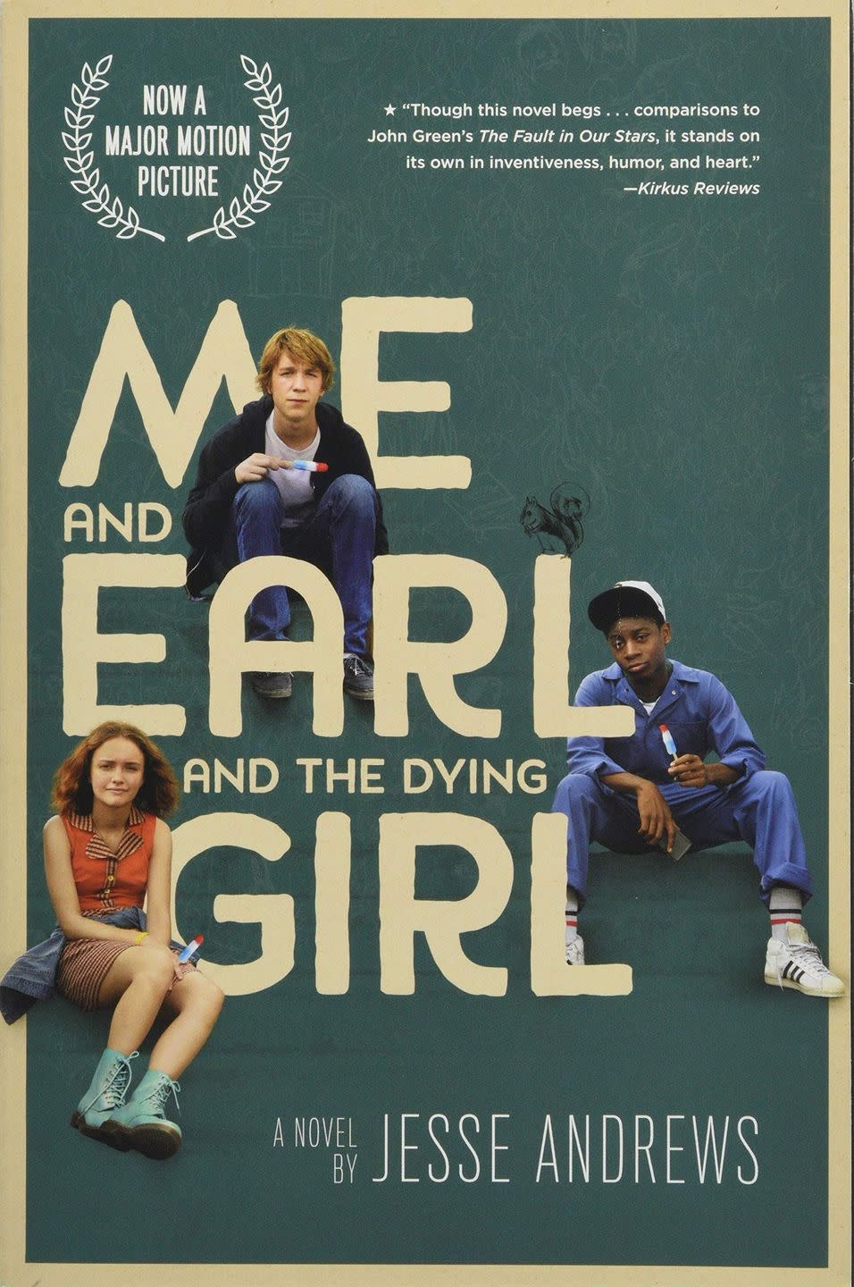 22) “Me and Earl and the Dying Girl” by Jesse Andrews