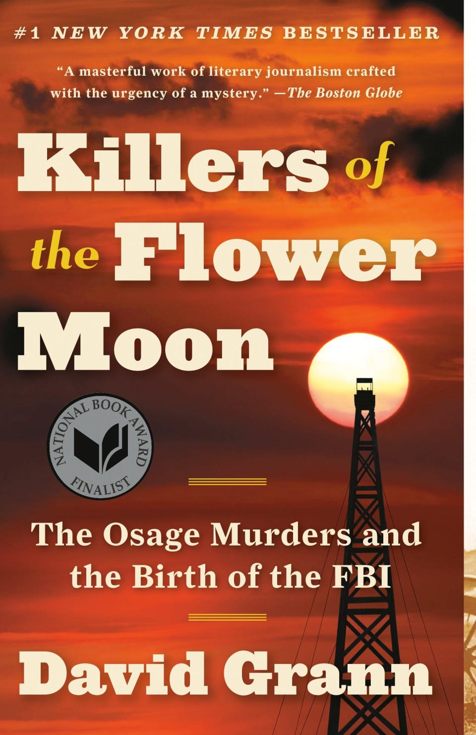 David Grann's bestselling book, "Killer of the Flower Moon" has been adapted into a film directed by Martin Scorsese, starring Leonardo DiCaprio and Robert DeNiro.