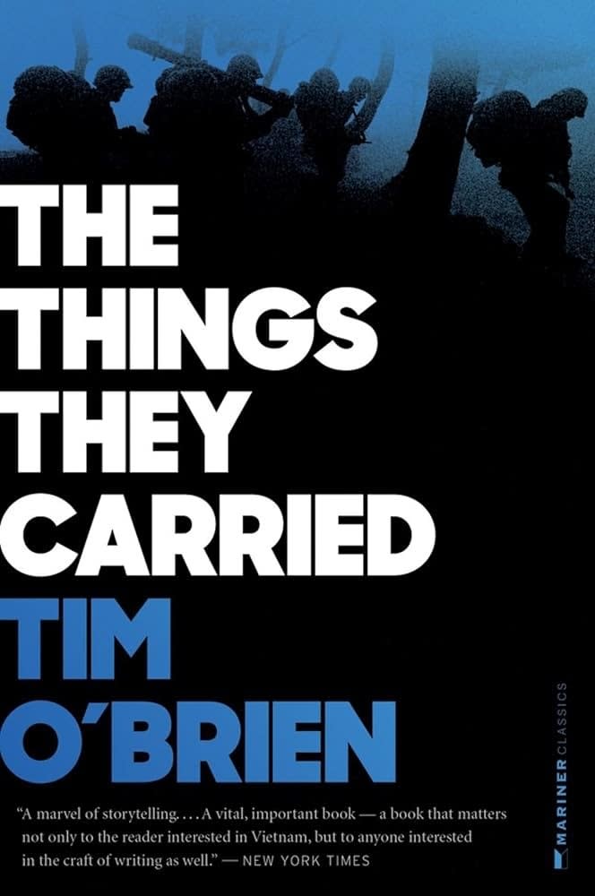 Book cover of 'The Things They Carried' by Tim O'Brien with critical acclaim quotes.