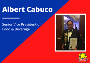 Albert Cabuco, Senior Vice President of Food and Beverage