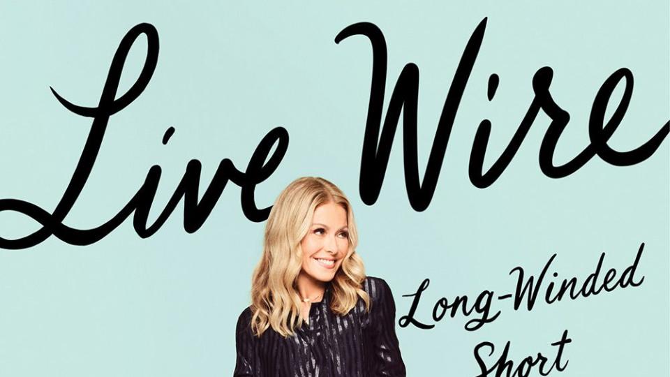 Kelly Ripa book cover reveal of Live Wire