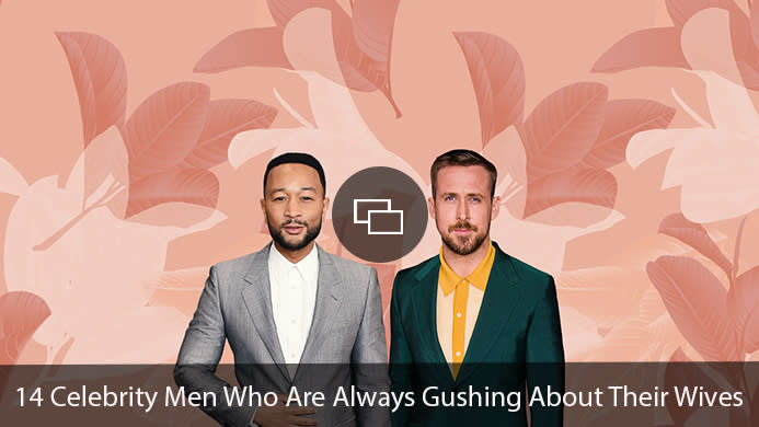 John Legend, Ryan Gosling 14 Celebrity Men Who Are Always Gushing About Their Wives