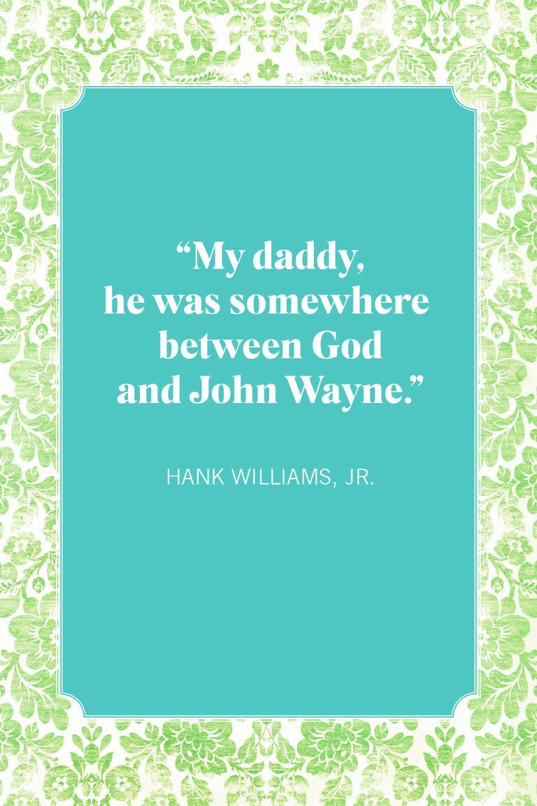 father son quotes hank williams