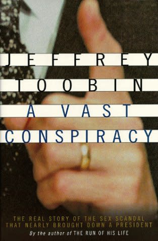 "A Vast Conspiracy" by Jeffrey Toobin