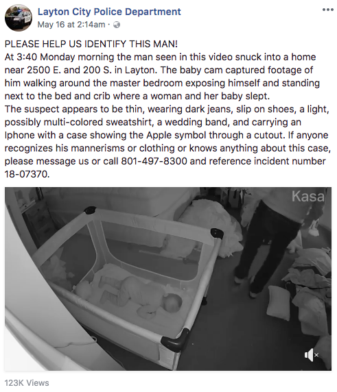 Police are on the hunt for the intruder, with the footage shocking people around the world. Photo: Facebook/laytoncitypolice