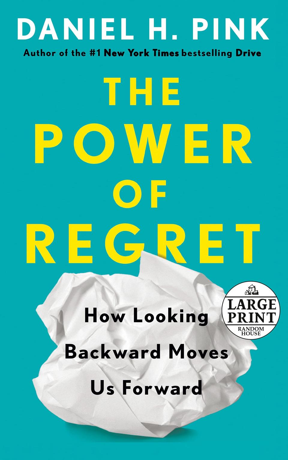 Book cover art for The Power of Regret: How Looking Backward Moves Us Forward