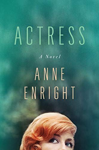 <i>Actress</i> by Anne Enright