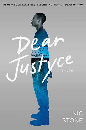 4) <i>Dear Justyce</i>, by Nic Stone