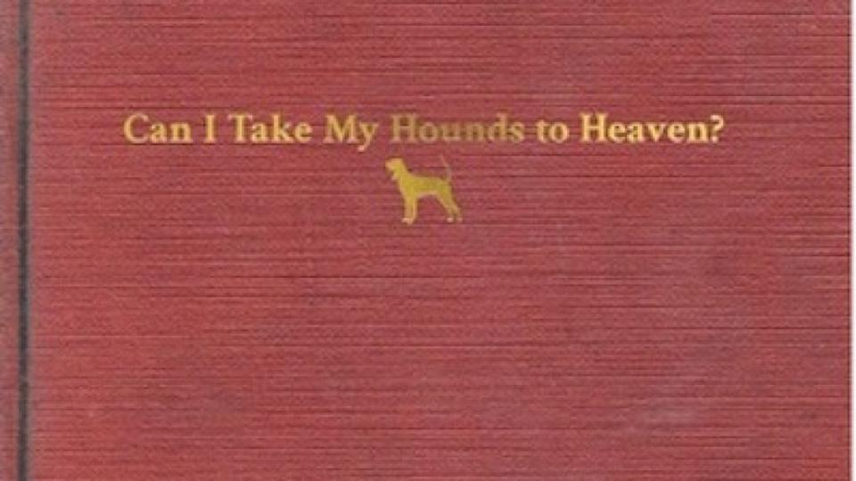tyler childers can i take my hounds to heaven artwork