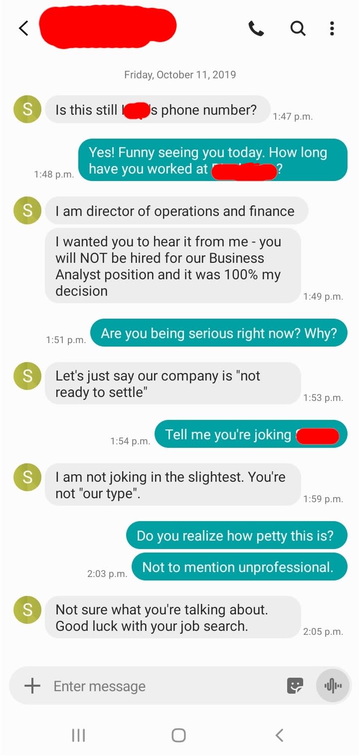 A guy I rejected 5 or so years ago just cost me a job. Photo: Reddit user throwussr.