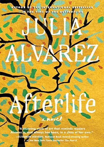 Afterlife , by Julia Alvarez