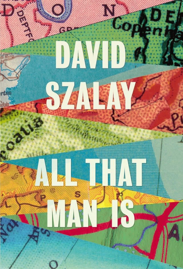 David Szalay - 'All That Man Is'