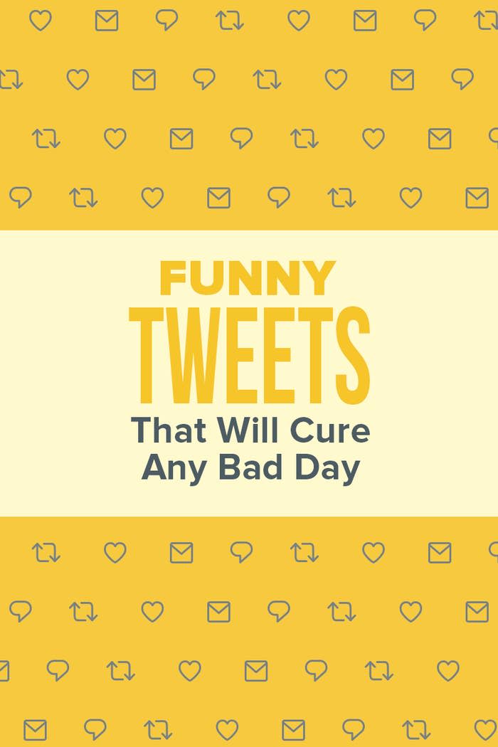 A banner that says, "Funny Tweets that Will Cure Any Bad Day"