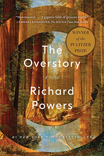 "The Overstory: A Novel," by Richard Powers (Amazon / Amazon)