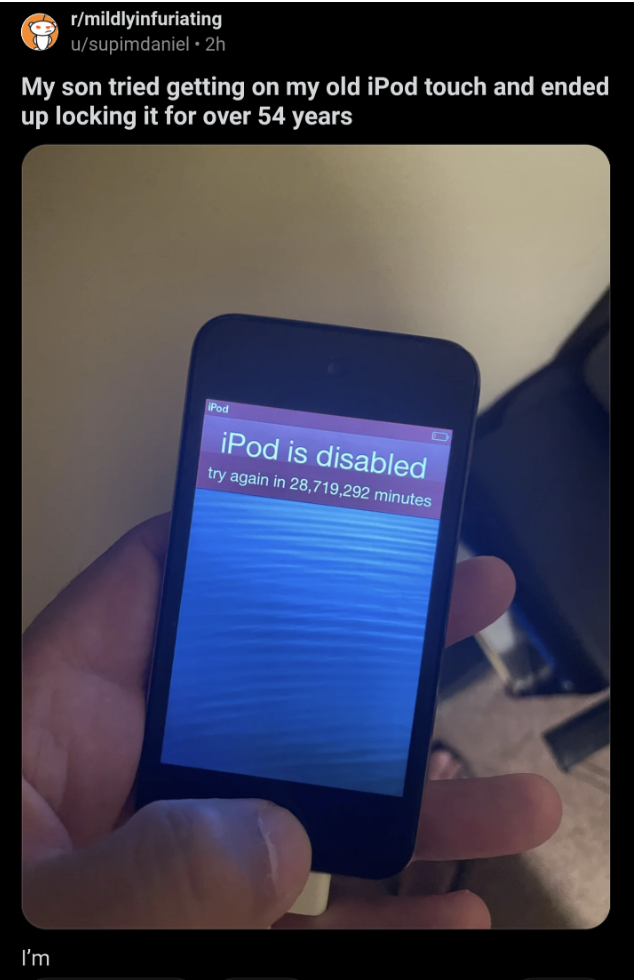 Person holding an iPod that is disabled, showing a message to try again in over 54 years. Caption mentions a child locking the device