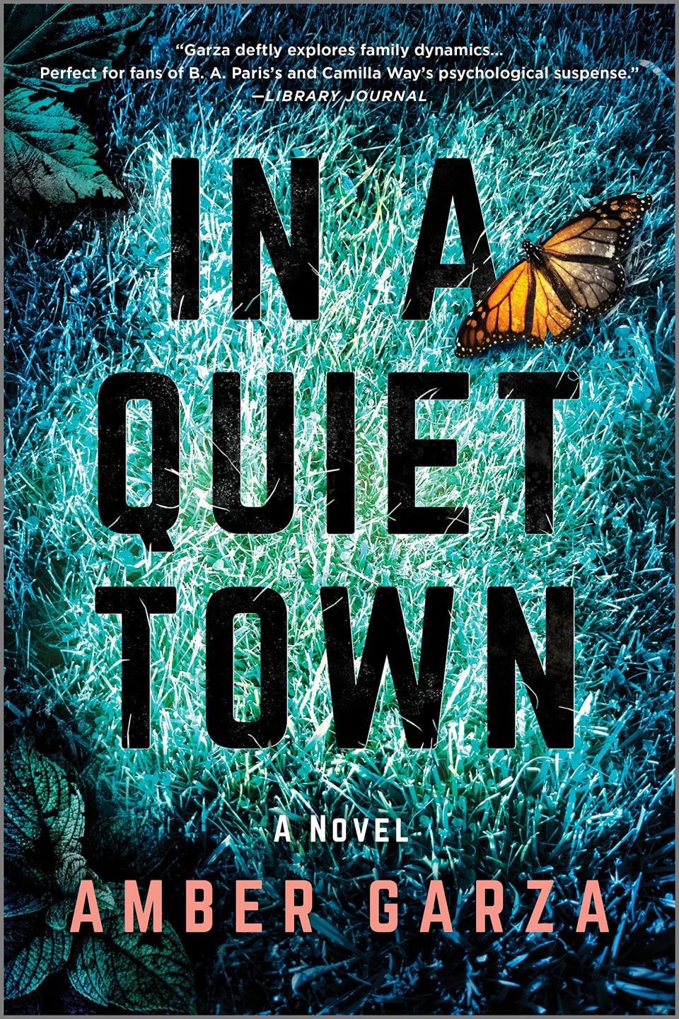 In A Quiet Town by Amber Garza