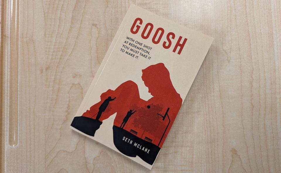 'Goosh' is a book written about baskeball and life by Seth McLane for ages 10-14.