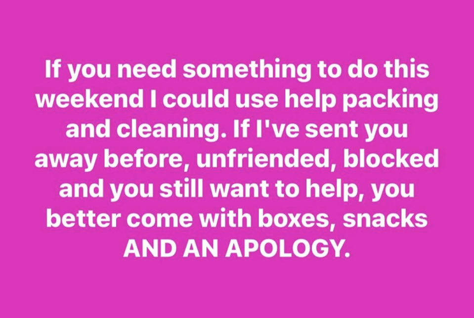 The post says "if you need something to do this weekend, I could use some help packing and cleaning." Then says if they've had conflict in the past, the helper should bring boxes, snacks, and an apology
