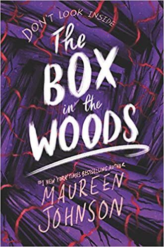 8) <i>The Box in the Woods</i>, by Maureen Johnson