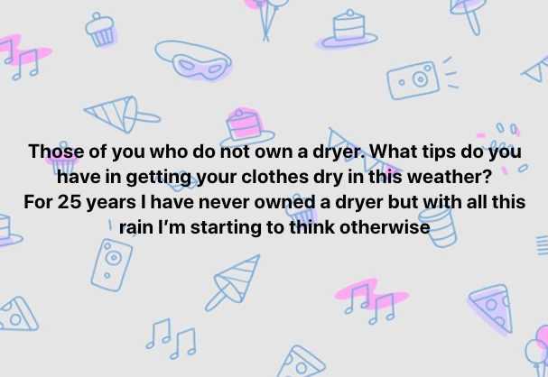 The rainy weather has many seeking tips for drying washing indoors and without a tumble dryer. Photo: Facebook.