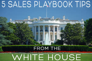 5 Sales Playbook Tips from the White House image sales playbook