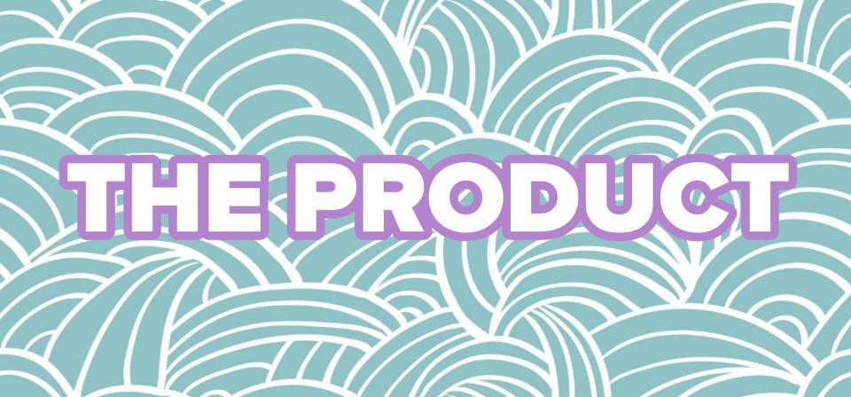 Text: "THE PRODUCT" over a patterned background