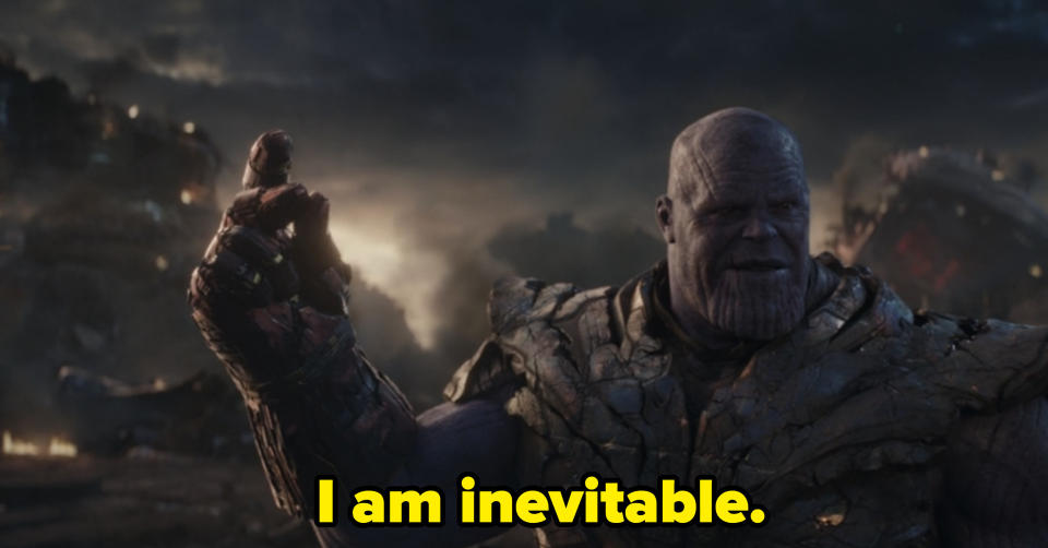 Thanos saying, "I am inevitable"