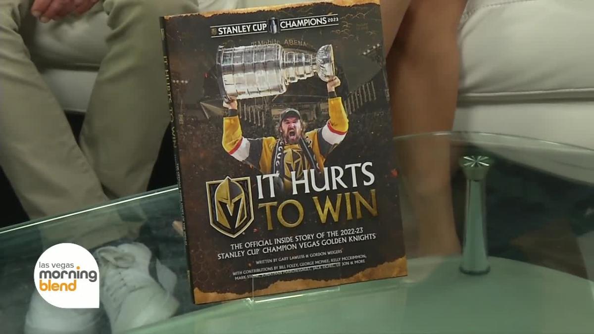 Vegas Golden Knights 2023 Stanley Cup Champions Book: It Hurts to Win