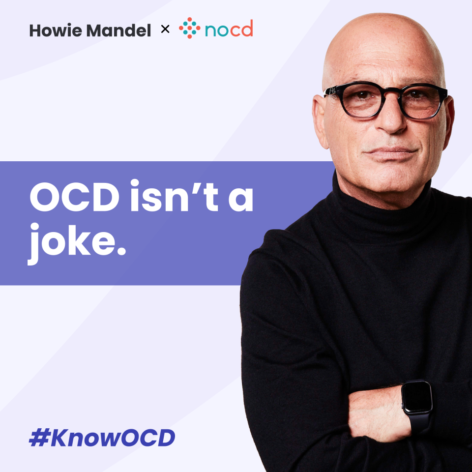 In a new partnership with NOCD, Howie Mandel hopes to bring awareness to obsessive-compulsive disorder and the treatment options available to those affected. (Photo: NOCD)