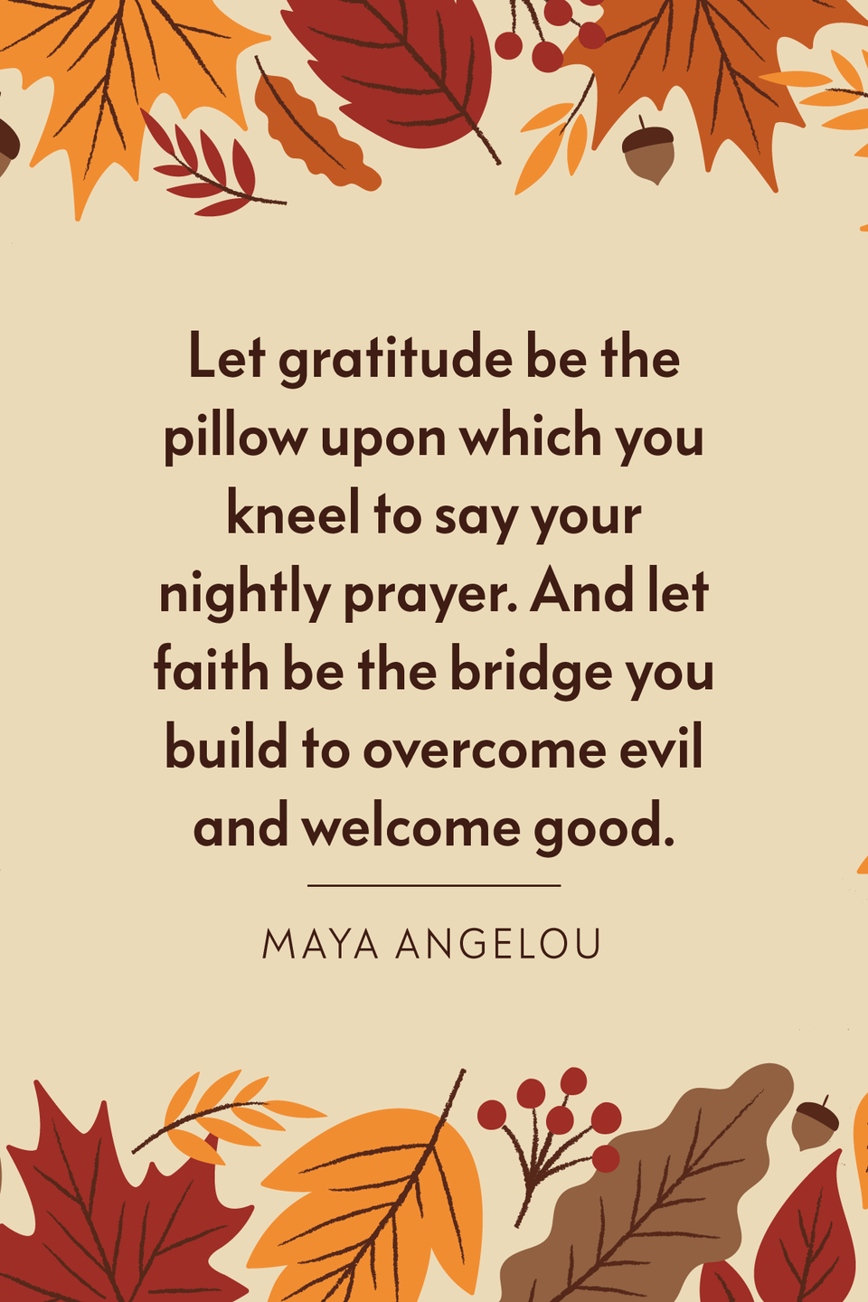 Maya Angelou