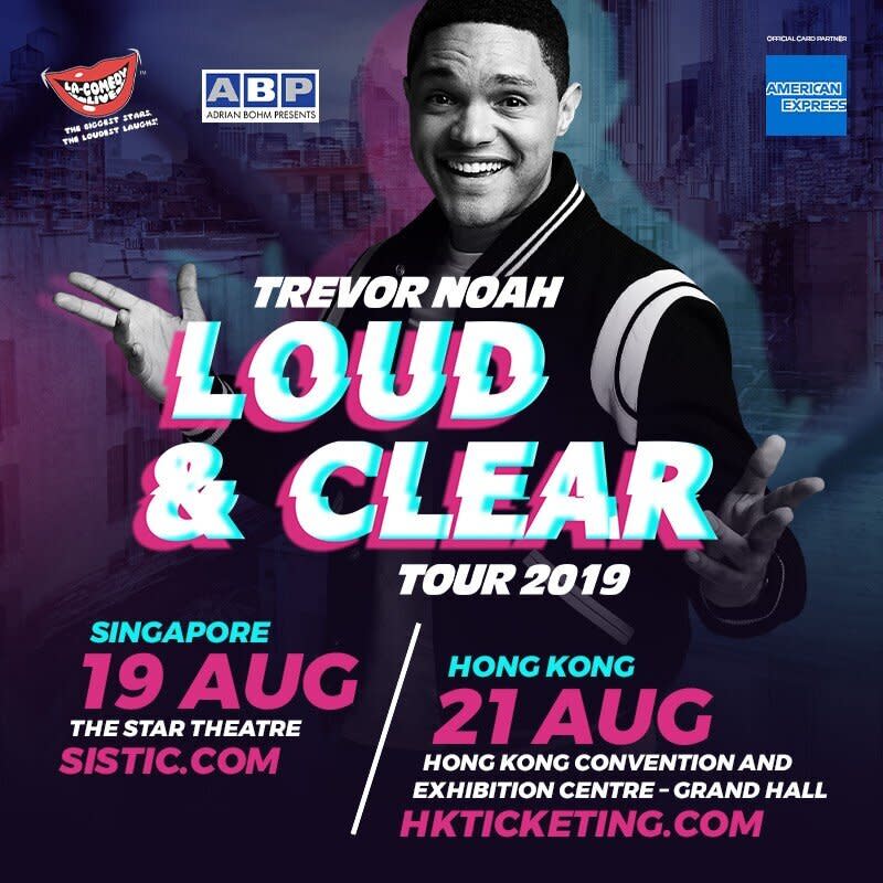 Trevor Noah Loud & Clear tour 2019