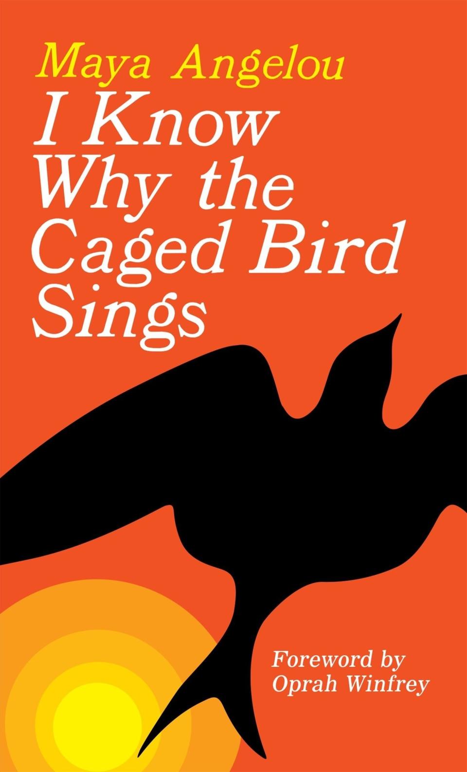 The cover of "I Know Why the Caged Bird Sings" by Maya Angelou