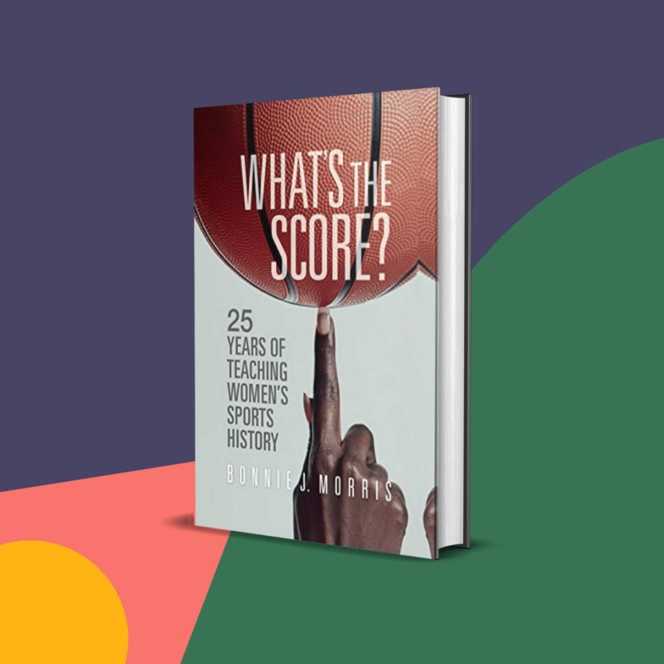 Release date: June 7What it's about: Every semester since 1996, What's the Score? author Dr. Bonnie Morris has taught a provocative college course titled 