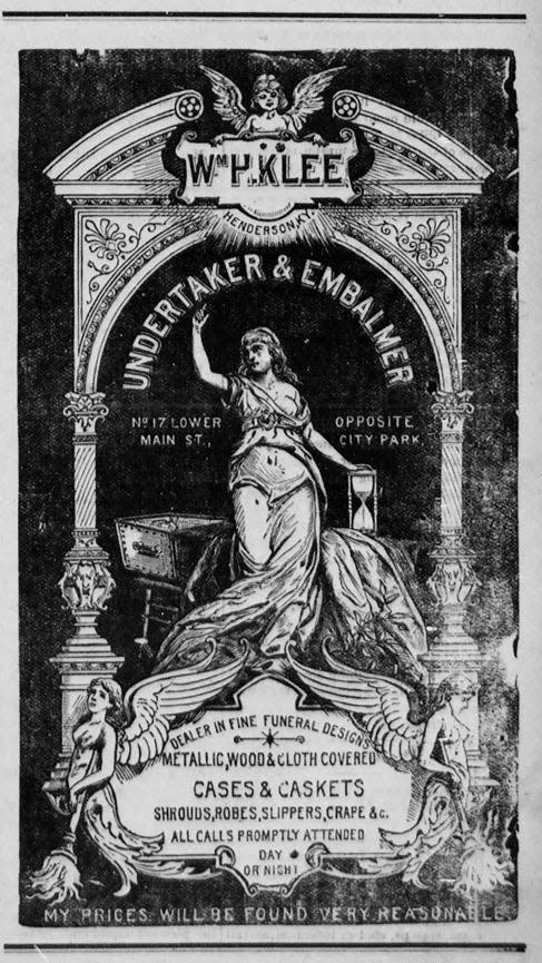 William H. Klee ran this advertisement in the Henderson Daily Journal of Oct. 29, 1891. He bought the undertaking business from Thebo Schaeffer two decades earlier. Schaeffer, one of Henderson's earliest undertakers, is a predecessor of Benton-Glunt & Tapp Funeral Home.