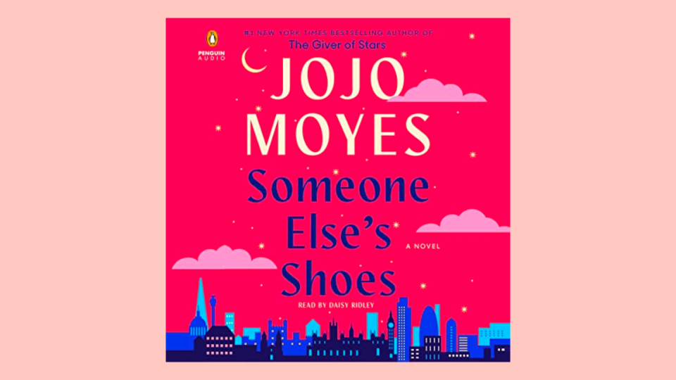 The best audiobooks to listen to this month: "Someone Else's Shoes" by Jojo Moyes