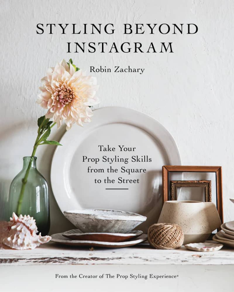 "Styling Beyond Instagram: Take Your Prop Styling Skills from the Square to the Street"