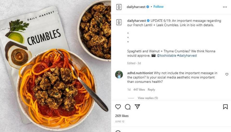 Daily Harvest’s Instagram account took criticism of the way the company announced its recent recall of French Lentil + Leek Crumbles after customers got sick.