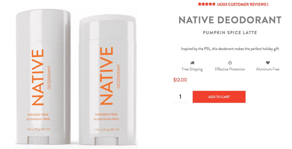 <p>Obviously, every autumn lover knows that to truly embrace the season, one’s armpits must smell like pumpkin spice. This deodorant from the Native company will only set you back $12.<br>(Native) </p>