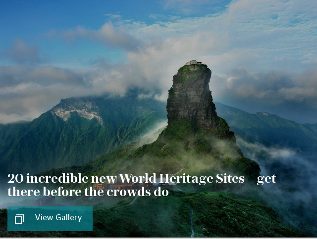 20 incredible new UNESCO World Heritage Sites for 2018