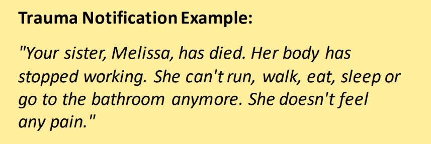 The FBI said it's important to be honest with children in traumatic experiences and explain death in terms of physical functions ceasing.