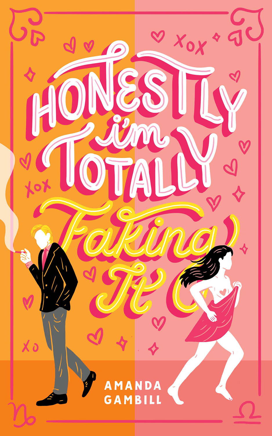 'Honestly, I'm Totally Faking It' by Amanda Gambill