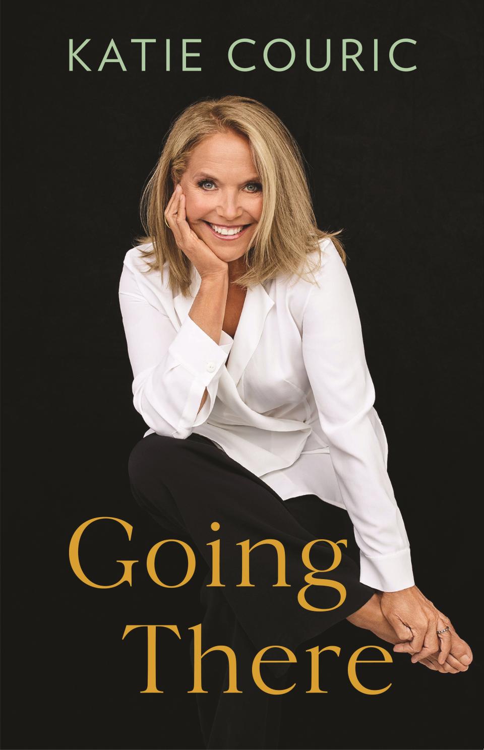 Katie Couric's memoir "Going There" is available Tuesday, Oct. 26, 2021.