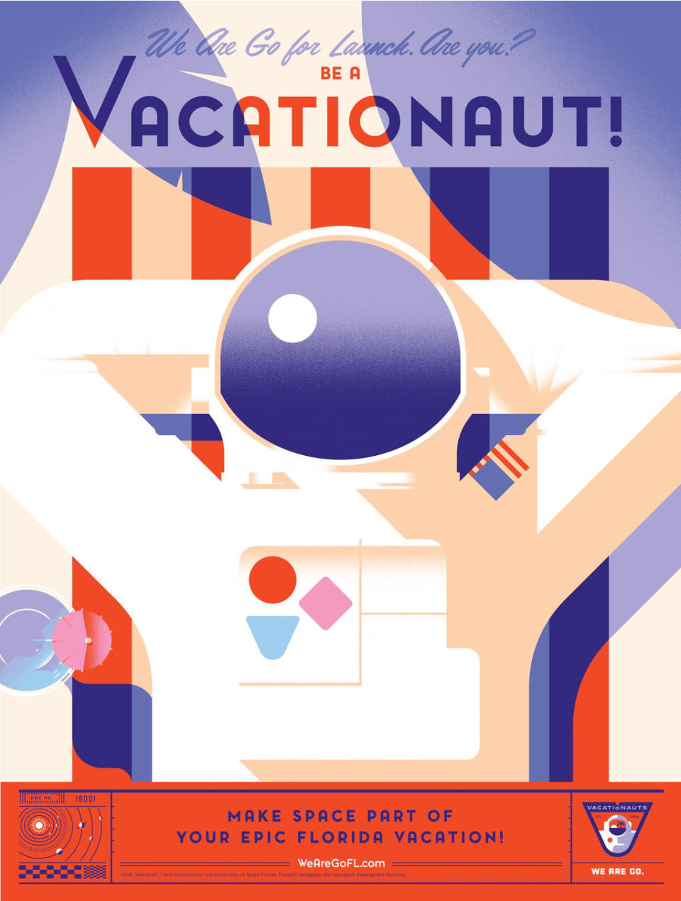 A limited-edition poster from Space Florida's new space tourism campaign, Vacationauts, which encourages people to visit space-related attractions and watch rocket launches while vacationing in Florida. <cite>WeAreGoFL</cite>