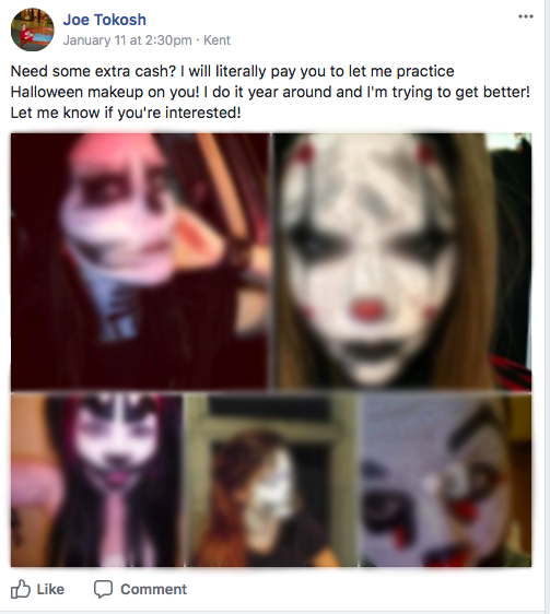 In this Facebook post, Joseph Tokosh offers money to students willing to have their faces painted. Kent State undergraduates who interacted with Tokosh said he often showed up in Facebook groups geared toward new students. Note: The women's faces have been blurred by USA TODAY to protect their identity.